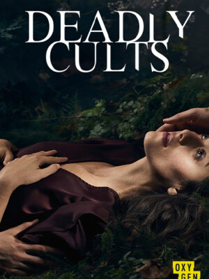Deadly Cults