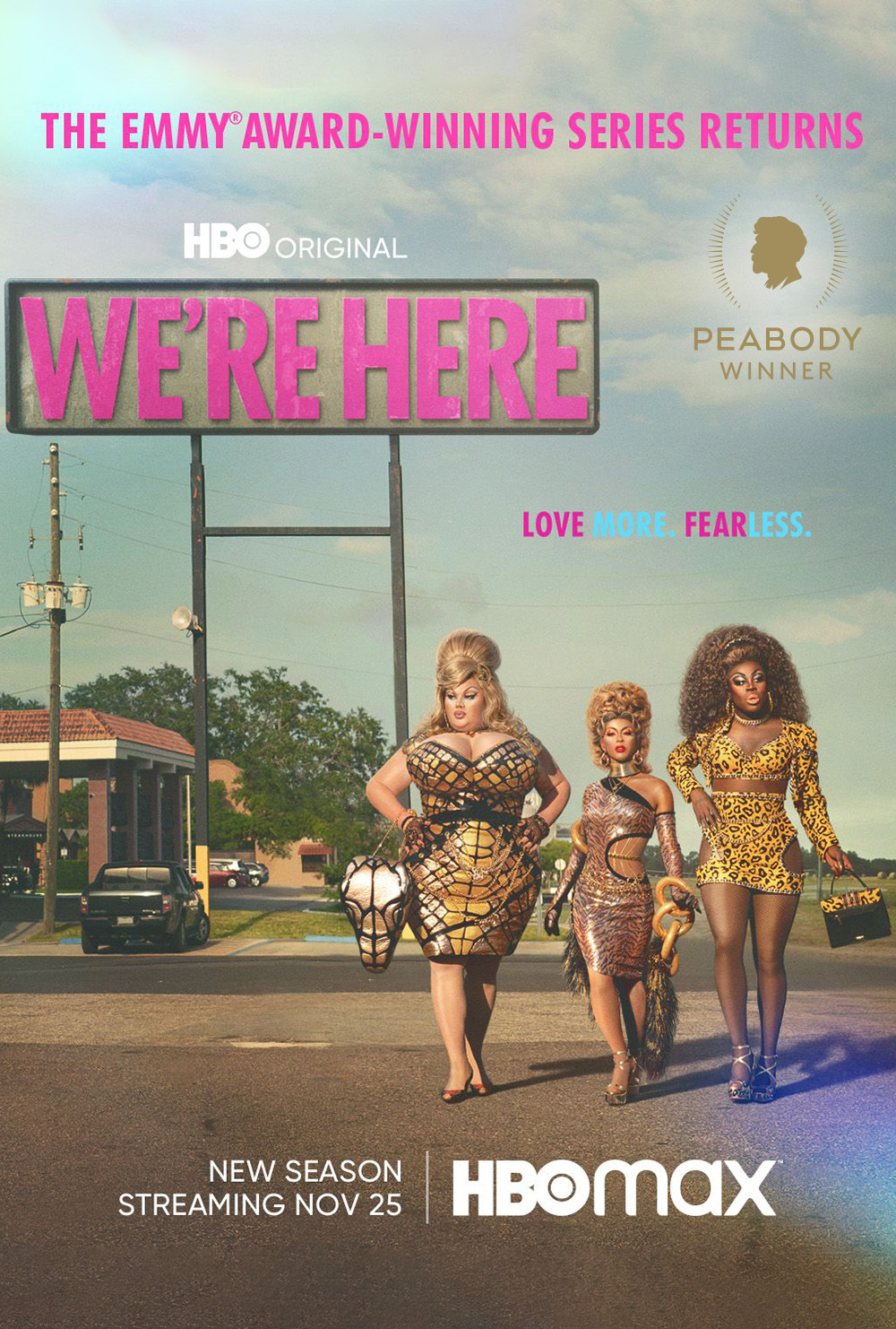 The Emmy Award-Winning Series Returns HBO Original We're Here Love More. Fear Less. New Season Streaming Nov. 25 HBOMAX