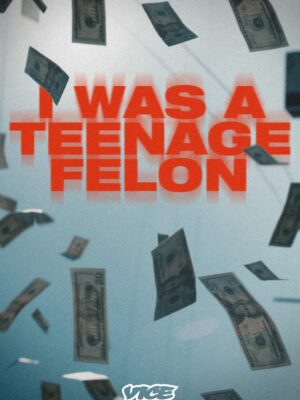 I Was A Teenage Felon