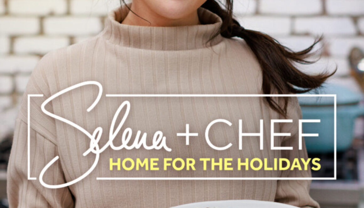 Selena + Chef: Home for the Holidays Food Network All New Thursdays 8/7C