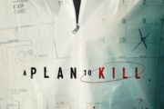 A Plan To Kill