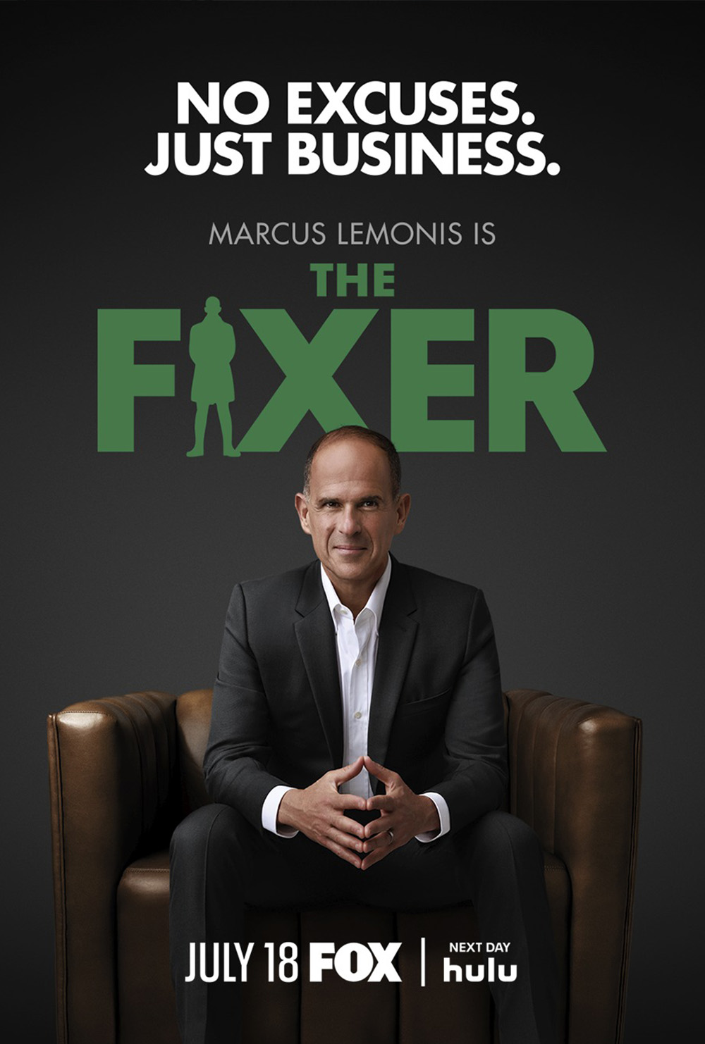 The Fixer No Excuses. Just Business. Marcus Lemonis is The Fixer July 18 FOX | Next Day Hulu